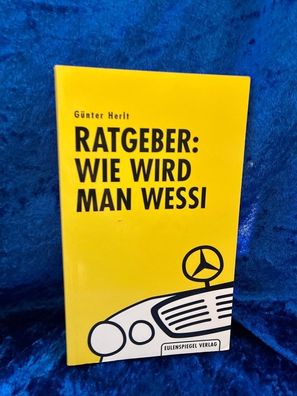 Ratgeber: Wie wird man Wessi