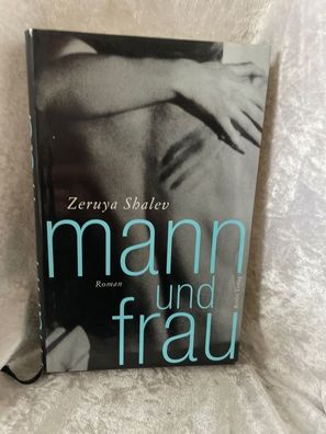 Mann und Frau: Roman: Ausgezeichnet mit dem Corine - Internationaler Buchpreis,