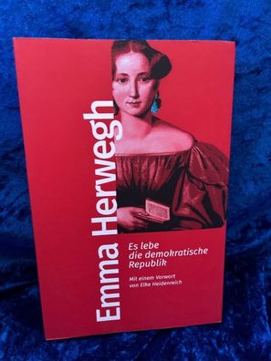 Es lebe die demokratische Republik (Bibliothek der fréhen Demokratinnen und Demo