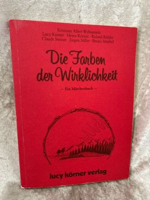 Die Farben der Wirklichkeit