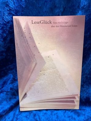 LeseGléck. Eine Anthologie éber den Himmel auf Erden
