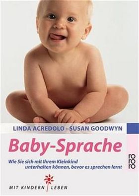 Baby-Sprache: Wie Sie sich mit Ihrem Kleinkind unterhalten können, bevor es spre
