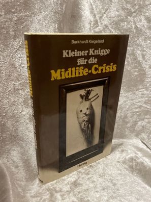 Kleiner Knigge fér die Midlife- Crisis