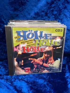 Hölle Hölle Hölle - Der Party Wahnsinn Geht Weiter - CD3