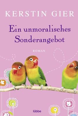 Ein unmoralisches Sonderangebot: Roman