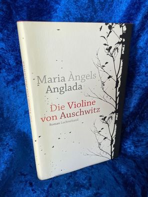 Die Violine von Auschwitz: Roman