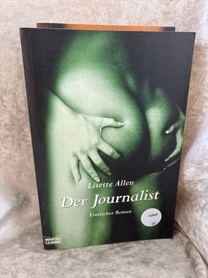 Der Journalist (Erotik. Bastei Lébbe Taschenbécher)