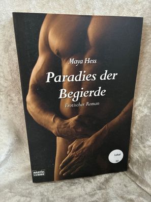 Paradies der Begierde: Erotischer Roman