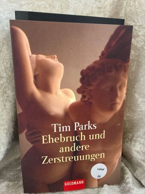 Ehebruch und andere Zerstreuungen (Goldmann Allgemeine Reihe)