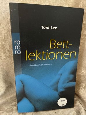 Bettlektionen: Erotischer Roman