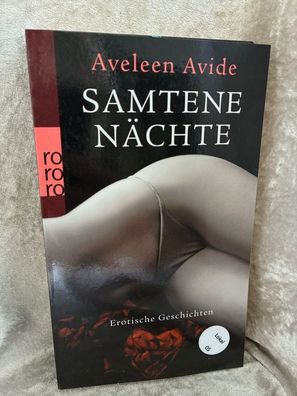 Samtene Nächte: Erotische Geschichten. Originalausgabe