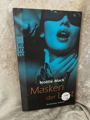 Masken der Lust: Erotischer Roman. Deutsche Erstausgabe