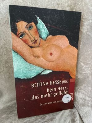 Kein Herz, das mehr geliebt: Geschichten von Verféhrung