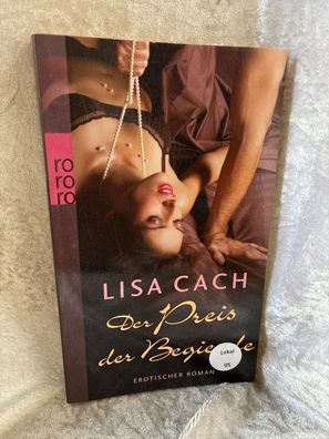 Der Preis der Begierde: Erotischer Roman. Deutsche Erstausgabe