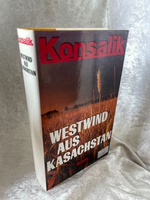 Westwind aus Kasachstan : Roman