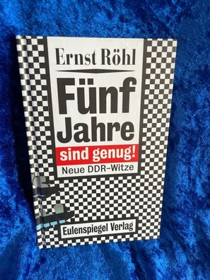 5 Jahre sind genug! : Sadomaso-Projekt Deutsche Einheit ; [neue DDR-Witze]