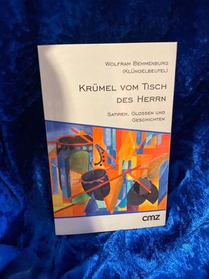 Krémel vom Tisch des Herrn : Satiren, Glossen und Geschichten