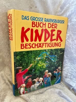 Das große Ravensburger Buch der Kinderbeschäftigung