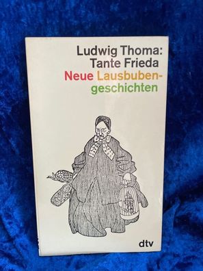 Tante Frieda. Neue Lausbubengeschichten