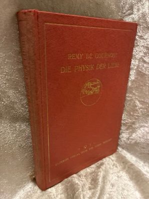 Die Physik der Liebe. (Ein Essay éber den sexuellen Instinkt). Dt. v. R. Brettsc