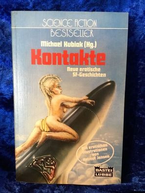 Kontakte. Neue erotische SF-Geschichten