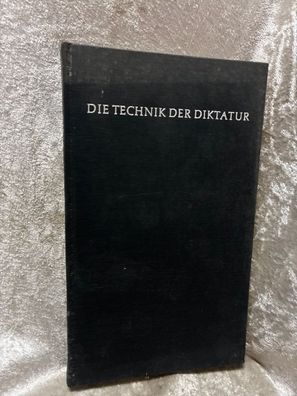 Die Technik der Diktatur