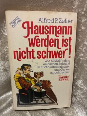 Hausmann werden ist nicht schwer