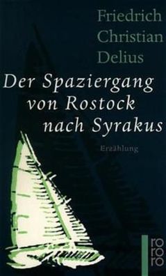 Der Spaziergang von Rostock nach Syrakus