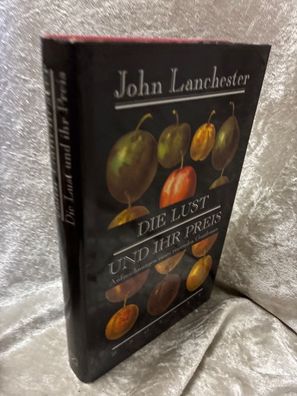 Die Lust und ihr Preis: Aufzeichnungen eines reisenden Gentleman