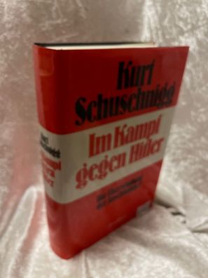 Im Kampf gegen Hitler: Die ßberwindung der Anschlussidee: Die ßberwindung der An