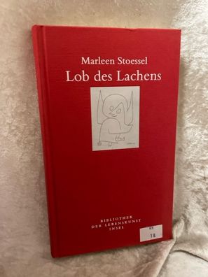 Lob des Lachens: Eine Schelmengeschichte des Humors (Bibliothek der Lebenskunst)