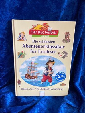 Die schönsten Abenteuerklassiker fér Erstleser: Sonderband. Der Bécherbär: Leses
