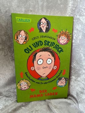 Oli und Skipjack - Geschichten vom In-der-Klemme-Stecken, Band 1: Der Mama-Laden