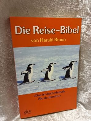 Die Reise-Bibel: Das ist doch niemals Rio de Janeiro (dtv Unterhaltung)