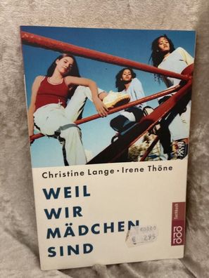 Weil wir Mädchen sind: Körper, Sexualität und Lust