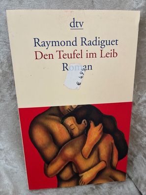 Den Teufel im Leib: Roman (dtv Literatur)