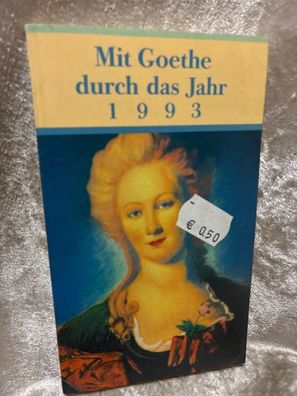 Mit Goethe durch das Jahr, 1993