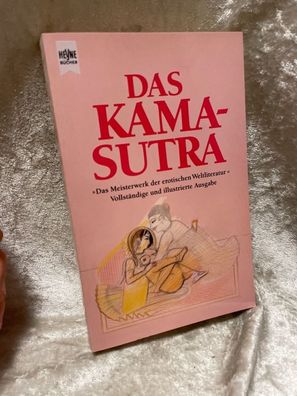 Das Kamasutra: Vollständige und illustrierte Ausgabe
