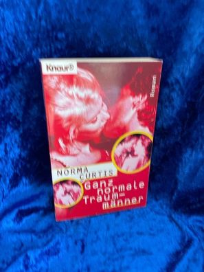 Ganz normale Traummänner (Knaur Taschenbécher. Romane, Erzählungen)