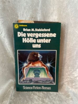 Die vergessene Hölle unter uns