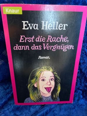 Erst die Rache, dann das Vergnégen