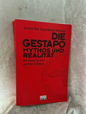 Die Gestapo - Mythos und Realität