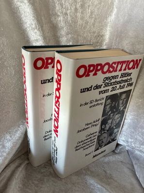Opposition gegen Hitler und der Staatsstreich vom 20. Juli 1944 Geheime Dokumente