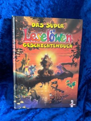 Das Super-Leselöwen-Geschichtenbuch