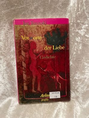 Vor(w)orte der Liebe. Gedichte