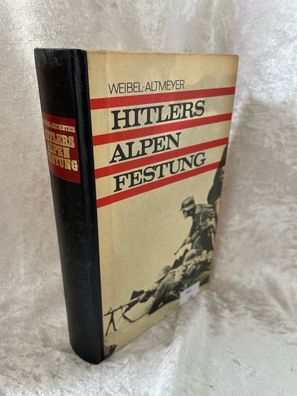Hitlers Alpenfestung - Ein Dokumentarbericht