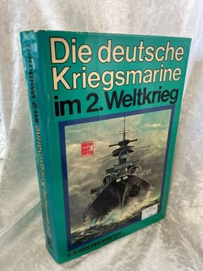 Die deutsche Kriegsmarine im 2. Weltkrieg