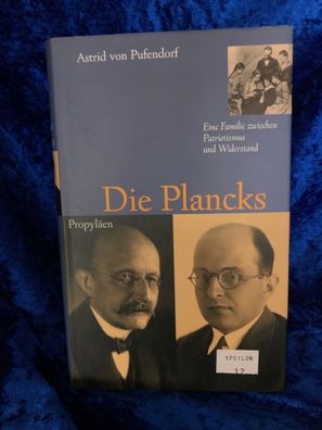 Die Plancks: Eine Familie zwischen Patriotismus und Widerstand