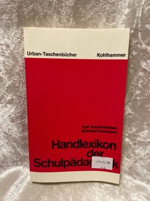 Handlexikon der Schulpädagogik. (Urban-Taschenbécher)