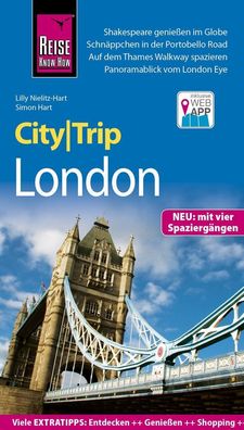 Reise Know-How CityTrip London: Reiseféhrer mit Stadtplan, 4 Spaziergängen und k